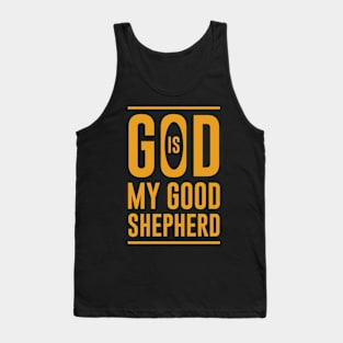 God Is My Good Shepherd Tank Top